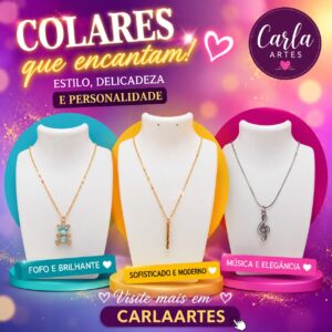 Colares de Pendente "Detalhes que Encantam" – Coleção CarlaArtes
